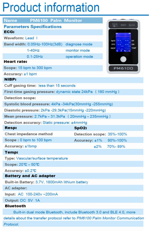 China Palm Patient Monitor (PM6100) ECG(Electrocardiograph), HR(heart rate), NIBP(noninvasive blood pressure), SpO2, PR(pulse rate), TEMP(body temperature).