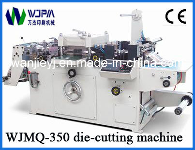 Good Quality Label Die-Cutting Machine (WJMQ-350)