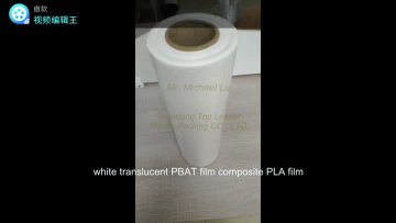 white translucent PBAT film composite PLA film