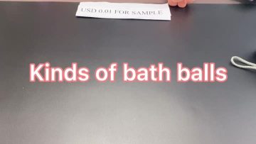 kinds of bath ball