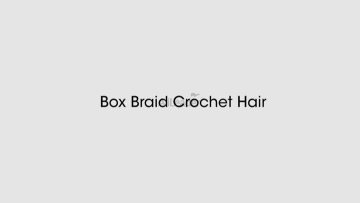 box braid crochet hair