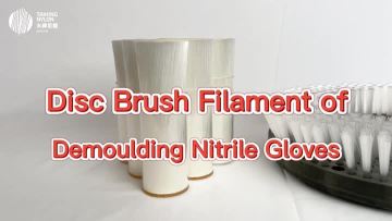 Disc Brush Filament of Demoulding Nitrile Gloves