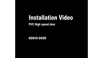 Installation Video of KENVO PVC high speed door  