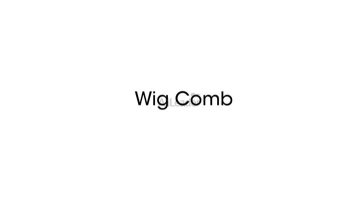 wig comb