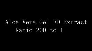 Aloe Vera Gel FD Extract Ratio 200 to 1
